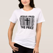 Jezus betaalde de prijs voor het T-shirt (Voorkant)