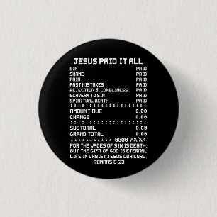 Jezus betaalde het alle christendom Christelijke B Ronde Button 3,2 Cm
