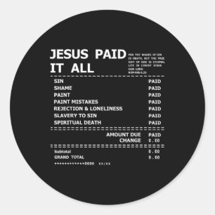 Jezus betaalde het allemaal Christelijk Cross God  Ronde Sticker