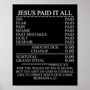 Jezus betaalde het allemaal om de Christelijke Bij Poster
