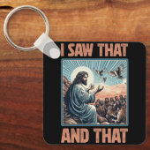 Jezus bijbel beste grap citaat Ik zag dat en dat z Sleutelhanger (Voorkant)