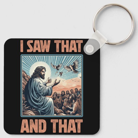 Jezus bijbel beste grap citaat Ik zag dat en dat z Sleutelhanger (Achterkant)