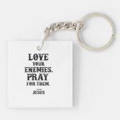 Jezus Bijbelvers: Heb uw vijanden lief en bid voor Sleutelhanger (Achterkant)