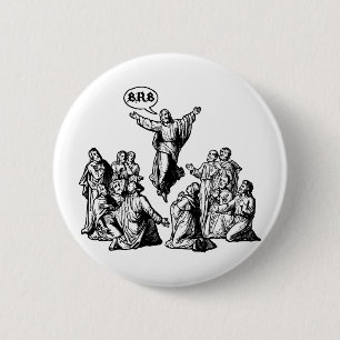 Jezus BRB lol shirt Ronde Button 5,7 Cm