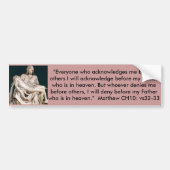 Jezus Bumpersticker, die me ooit ontkent... Bumpersticker (Voorkant)