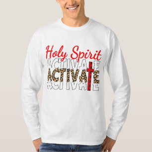 Jezus Christenen Heilige Geest activeert me religi T-shirt