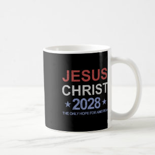 Jezus Christus 2028 De enige hoop voor Amerika Ste Koffiemok