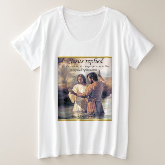 Jezus Christus Baptisme afbeelding één Grote Maat T-shirt (Design voorkant)