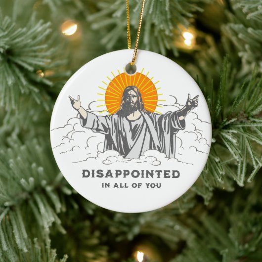 Jezus Christus Grappig "Teleurgesteld in jullie al Keramisch Ornament (Boom)
