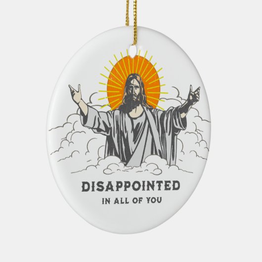 Jezus Christus Grappig "Teleurgesteld in jullie al Keramisch Ornament (Rechts)