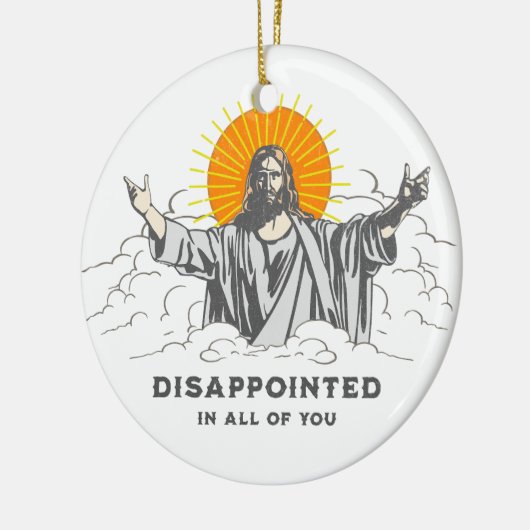 Jezus Christus Grappig "Teleurgesteld in jullie al Keramisch Ornament (Links)