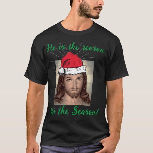 Jezus Christus is de reden voor het seizoen T-shirt (Voorkant)
