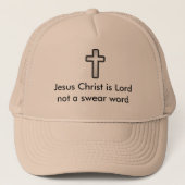 Jezus Christus is Heer en niet een zweren. Trucker Pet (Voorkant)
