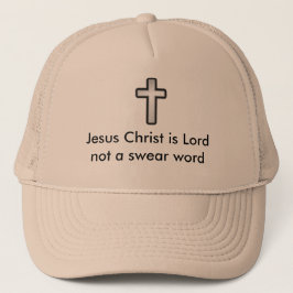 Jezus Christus is Heer en niet een zweren. Trucker Pet