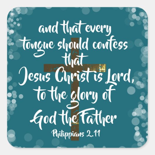 Jezus Christus is Heer KJV Bijbelvers Vierkante Sticker (Voorkant)
