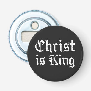Jezus Christus is Koning Gotische Blackletter Grun Button Flesopener
