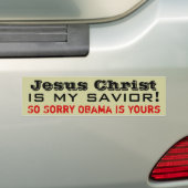Jezus Christus is mijn redder: Het spijt me dat Ob Bumpersticker (Op auto)