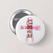 Jezus Christus is soeverein over borstkanker Ronde Button 5,7 Cm (Voorkant /achterkant)