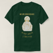 Jezus Christus met het gezegde We houden van je Je T-shirt (Design voorkant)