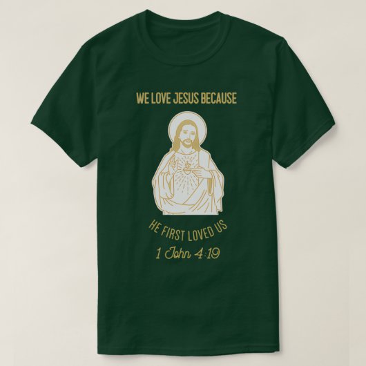 Jezus Christus met het gezegde We houden van je Je T-shirt (Design voorkant)