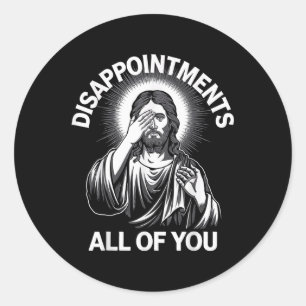 Jezus Christus Teleurstellingen Allemaal Van Julli Ronde Sticker