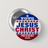Jezus Christus voor President 2024 Campaign Button (Voorkant /achterkant)