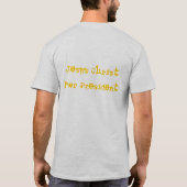 Jezus Christus voor President T-shirt (Achterkant)