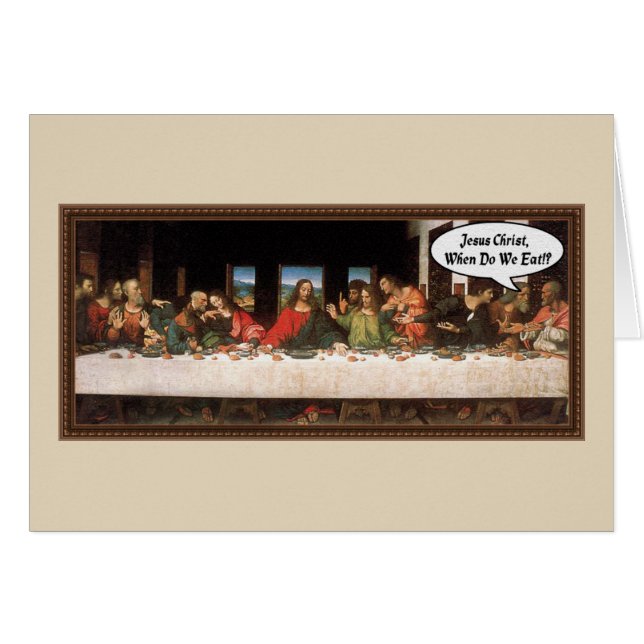 Jezus Christus wanneer eten we? - Funny last Suppe (Voorkant Horizontaal)