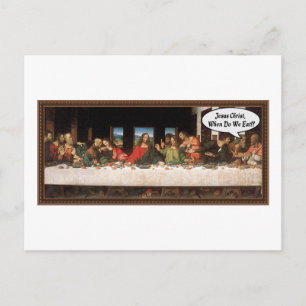Jezus Christus wanneer eten we? - Funny last Suppe Briefkaart