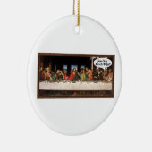 Jezus Christus wanneer eten we? - Funny last Suppe Keramisch Ornament (Rechts)