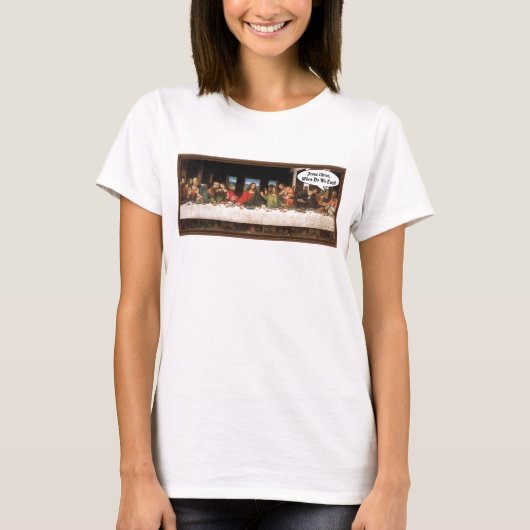 Jezus Christus wanneer eten we? - Funny last Suppe T-shirt (Voorkant)