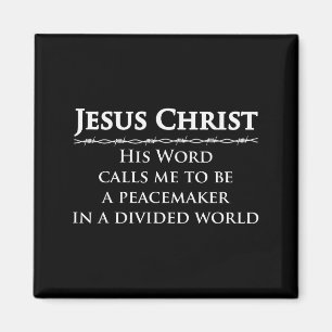 Jezus Christus, Zijn Woord Roept Mij Om Een Vredes Magneet