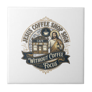 Jezus Coffee Shop Bord Zonder Coffee Focus Jezus Tegeltje
