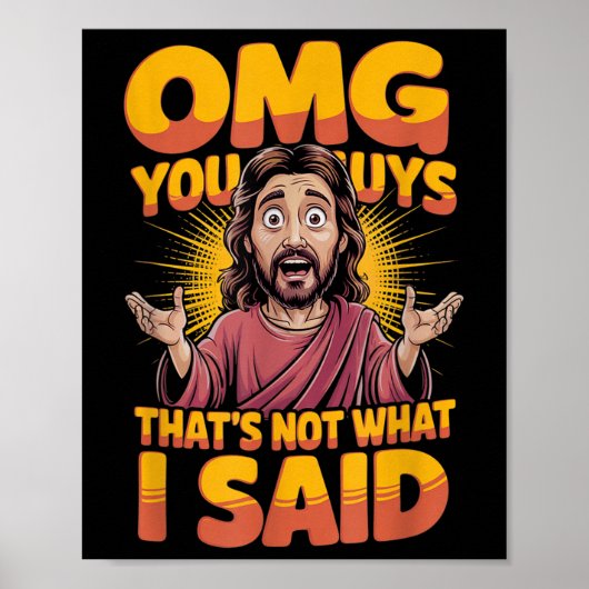 Jezus Dat Is Niet Wat Gezegd Religieuze God Christ Poster (Voorkant)