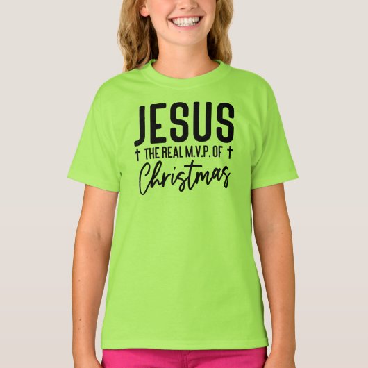 Jezus De echte MVP van Kerstmis T-shirt (Voorkant)
