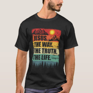 Jezus De manier waarop Waarheid Leven Vrouwen Mann T-shirt