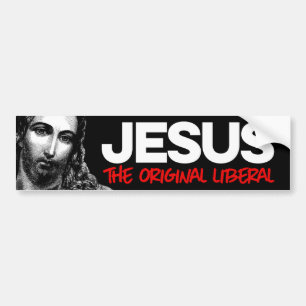 Jezus de oorspronkelijke liberaal bumpersticker