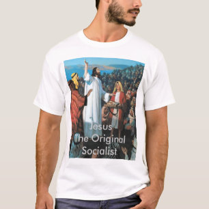 Jezus De oorspronkelijke socialist T-shirt