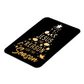 Jezus de reden voor het seizoen - Kerstgeloof Magneet (Linkerzijde)