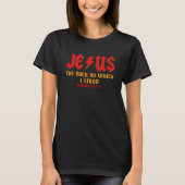 Jezus de rots Christelijk waarop ik Matthew sta T-shirt (Voorkant)