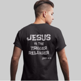 Jezus de Trigger Releaser Kruis Bijbel Schriftuur T-shirt
