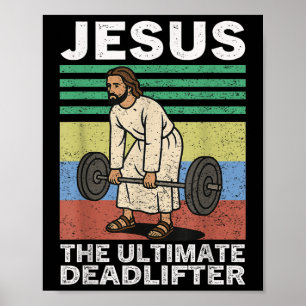 Jezus De Ultieme Deadlifter Christelijk Kruis God  Poster