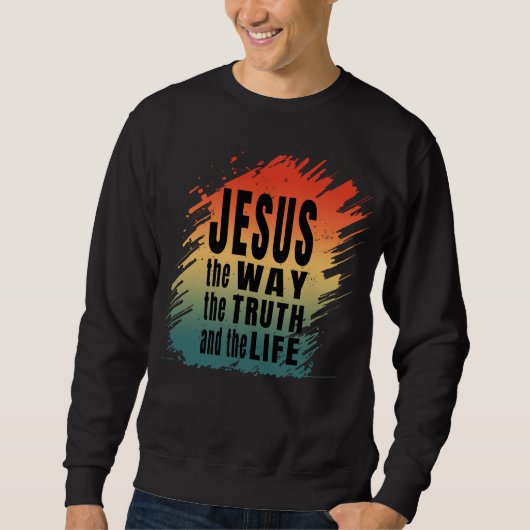 Jezus de weg de waarheid en het leven trui (Voorkant)