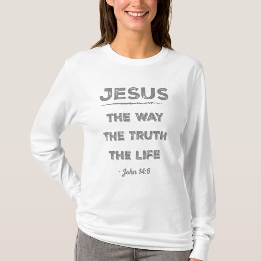 Jezus: de weg, de waarheid, het leven t-shirt (Voorkant)