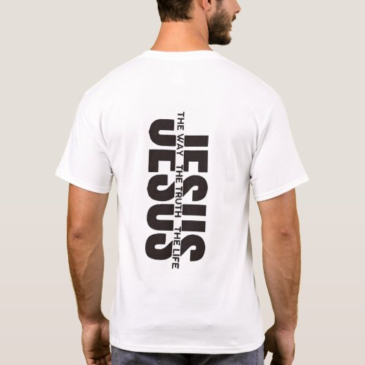 Jezus De Weg De Waarheid Het Leven T-shirt (Achterkant)