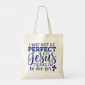 Jezus denkt dat ik ga sterven voor Christelijk Tote Bag (Achterkant)
