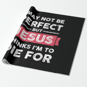 Jezus denkt dat ik sterf voor Christelijke prijsop Cadeaupapier
