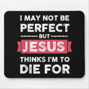 Jezus denkt dat ik sterf voor Christelijke prijsop Muismat