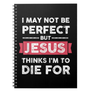 Jezus denkt dat ik sterf voor Christelijke prijsop Notitieboek