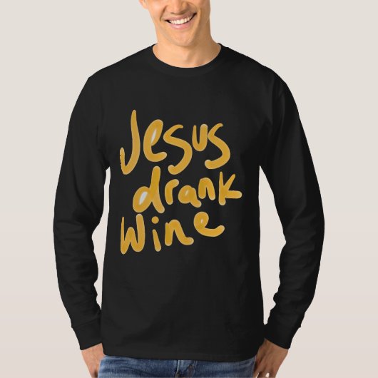 Jezus Drink wijn T-shirt (Voorkant)